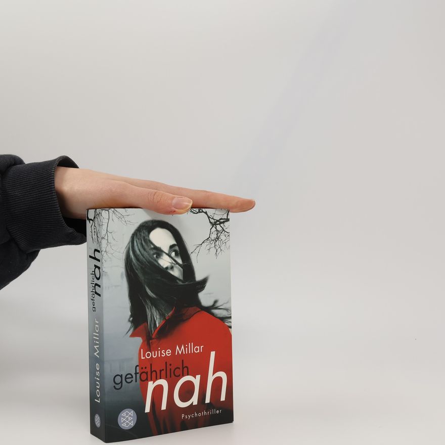 Louise Millar Gefährlich nah