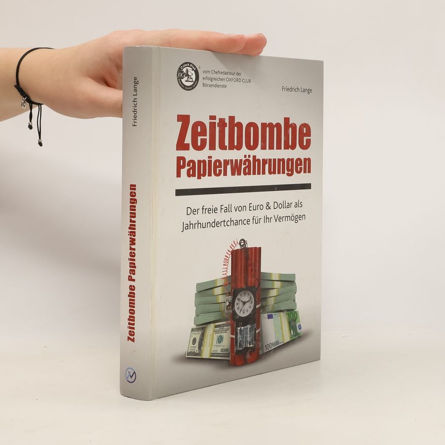 Friedrich Albert Lange Zeitbombe Papierwährungen