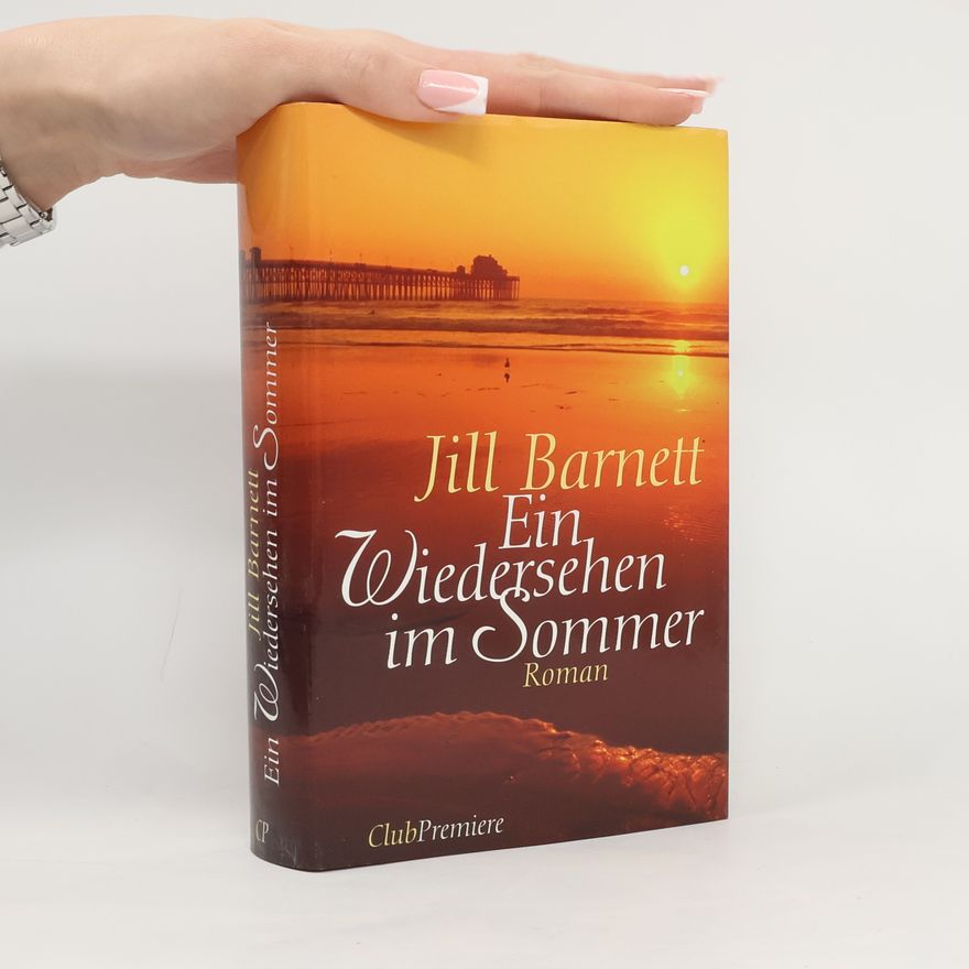 Jill Barnett Ein Wiedersehen im Sommer
