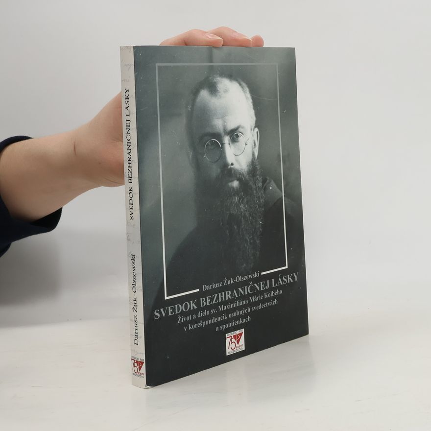 Dariusz Żuk Olszewski Svedok bezhraničnej lásky