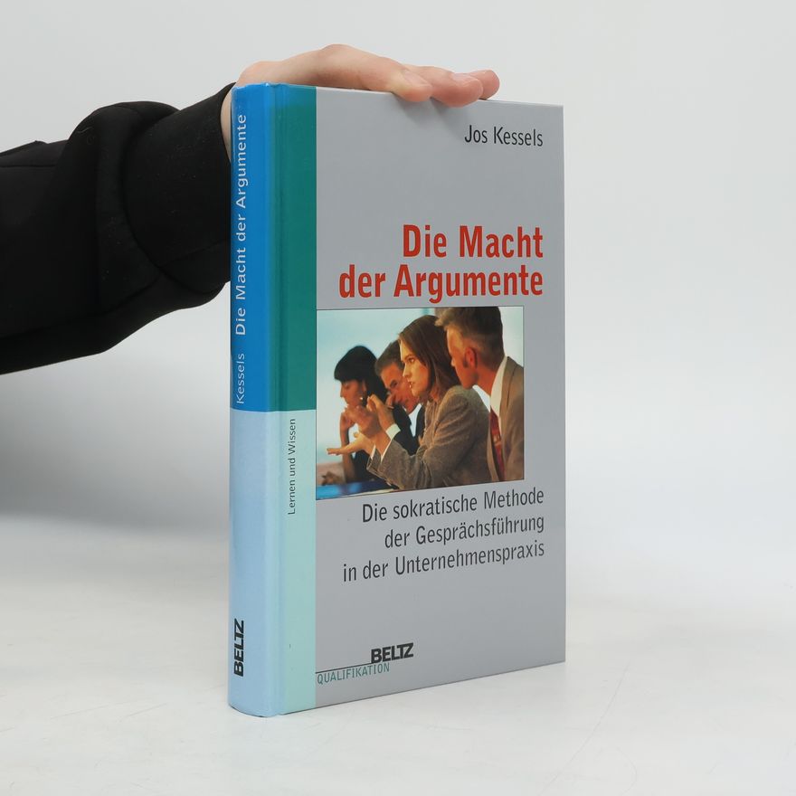 Jos Kessels Die Macht der Argumente