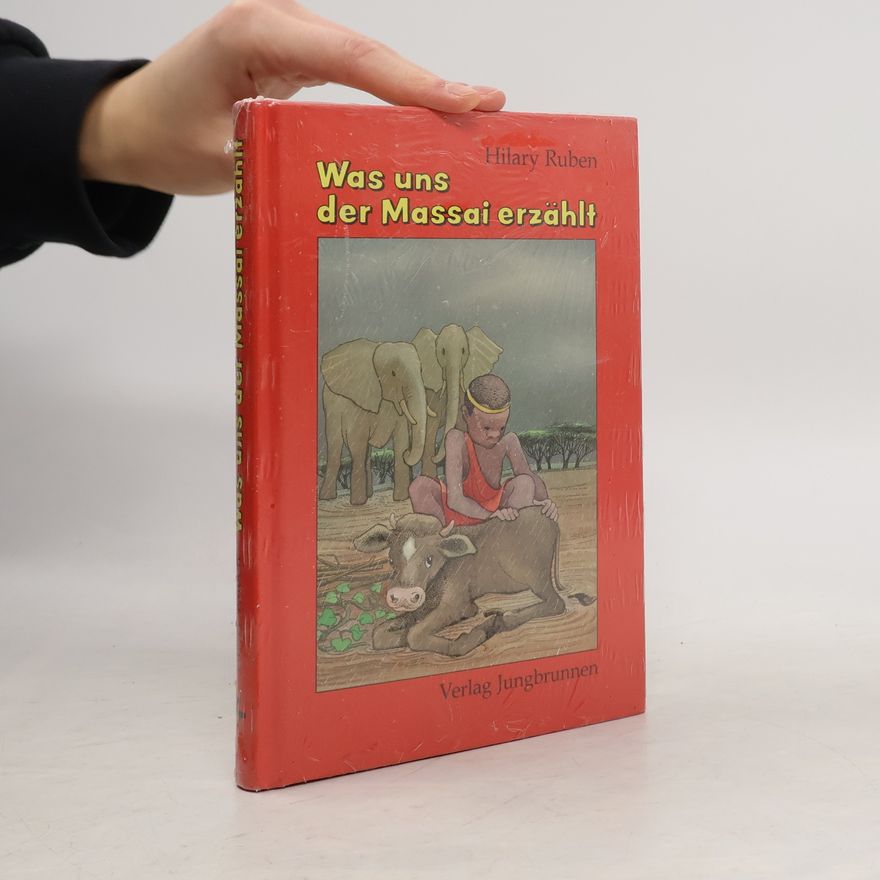 Hilary Ruben Was uns der Massai erzählt