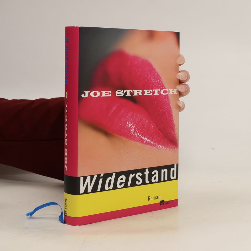 Joe Stretch Widerstand