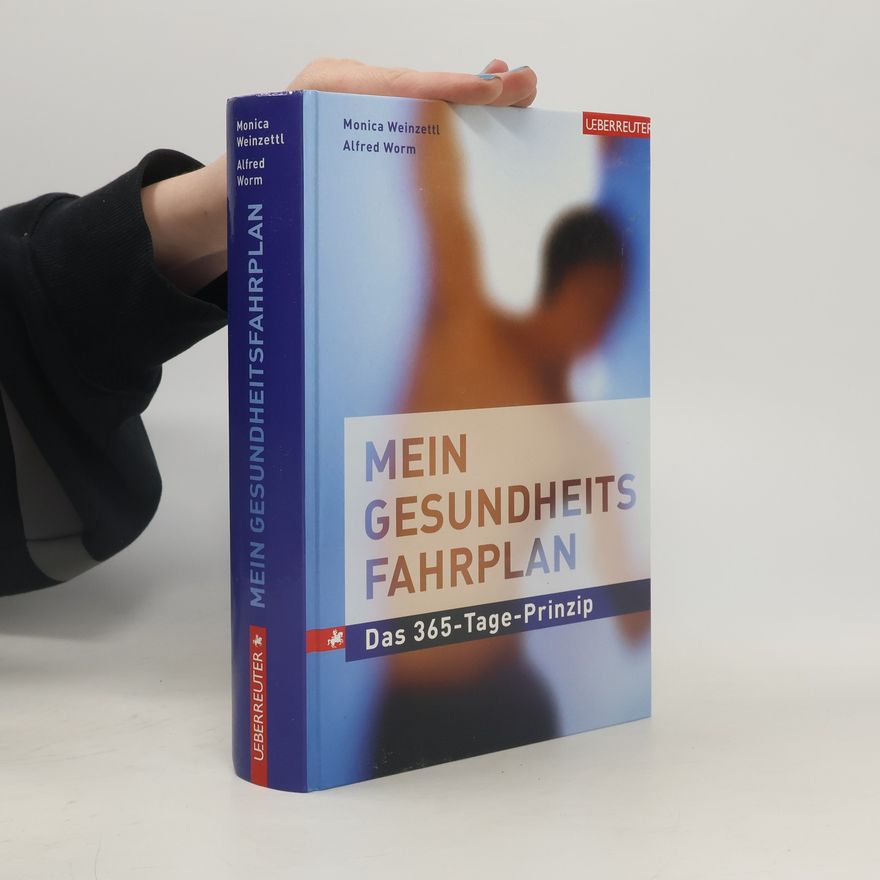 Monica Weinzettl Mein Gesundheitsfahrplan