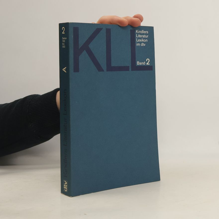 Collectif d'auteurs Kindlers Literatur Lexikon Band 2