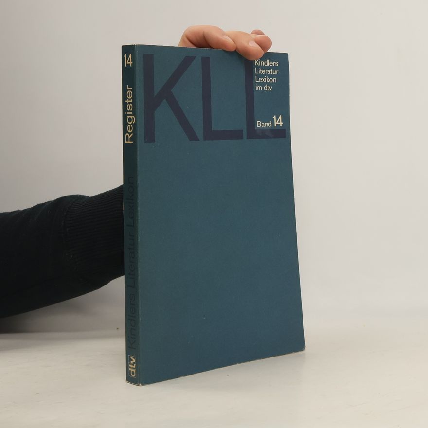 Collectif d'auteurs Kindlers Literatur Lexikon Band 14