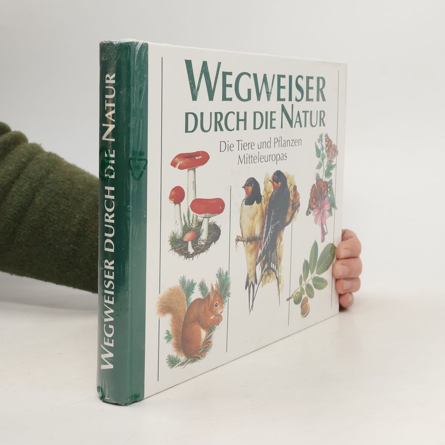 Kolektiv autorů Wegweiser durch die Natur