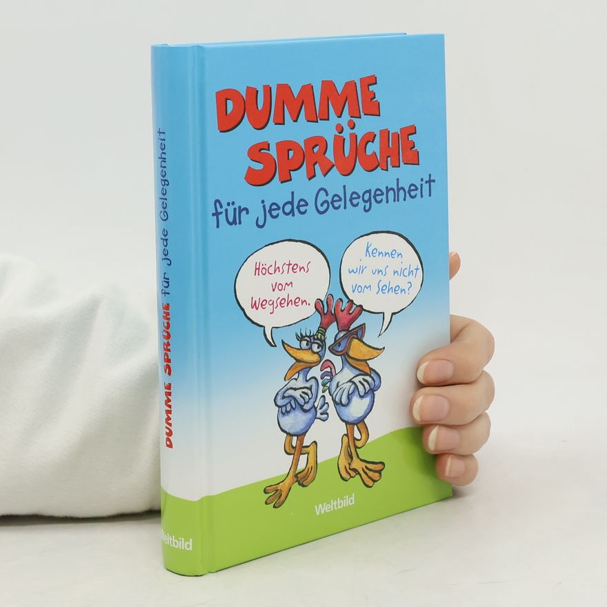 Tobias Pehle Dumme Sprüche für jede Gelegenheit