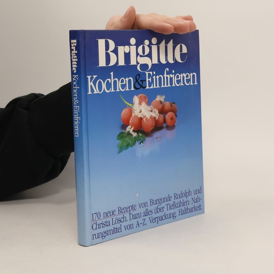 Burgunde Rudolph Brigitte Kochen & Einfrieren