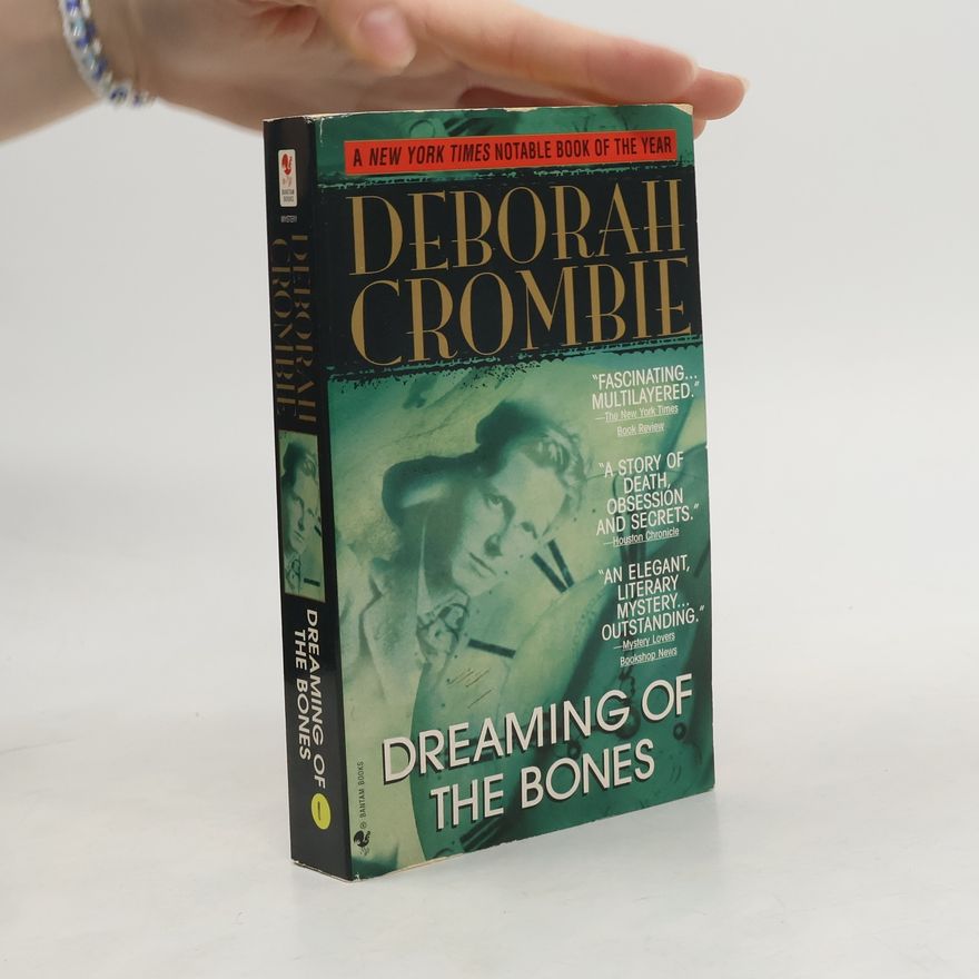 Crombie Deborah Dreaming of the Bones