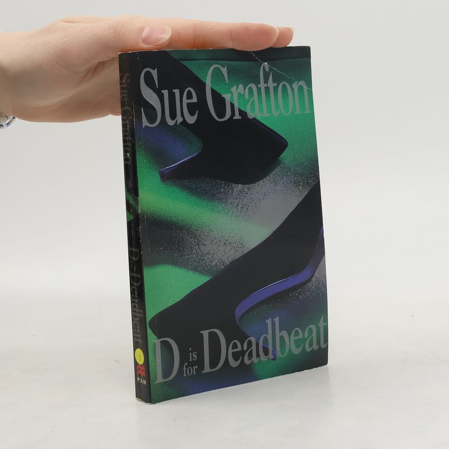 Sue Grafton D is for Deadbeat