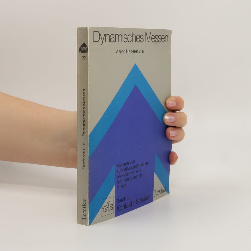 Alfred Hederer Kontakt + Studium - 32: Dynamisches Messen