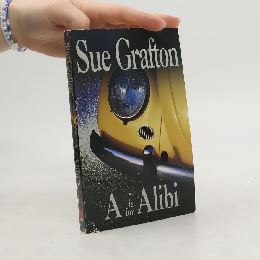 Sue Grafton "A" is for alibi