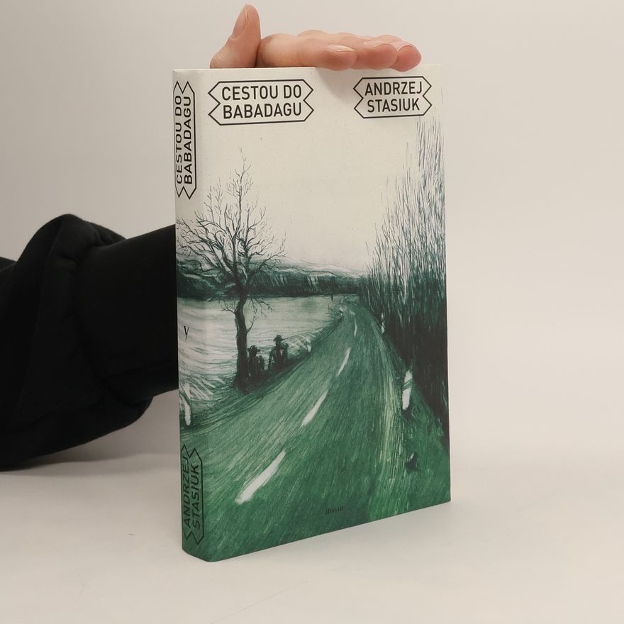 Andrzej Stasiuk Cestou do Babadagu