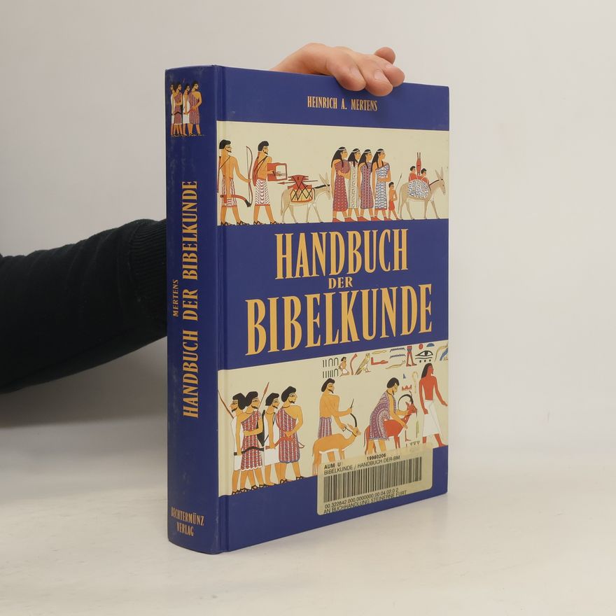 Heinrich A. Mertens Handbuch der Bibelkunde