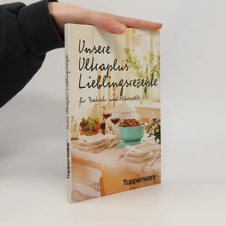 Unsere Ultraplus Lieblingsrezepte für Backrohr und Mikrowelle | kolektiv | German | Book