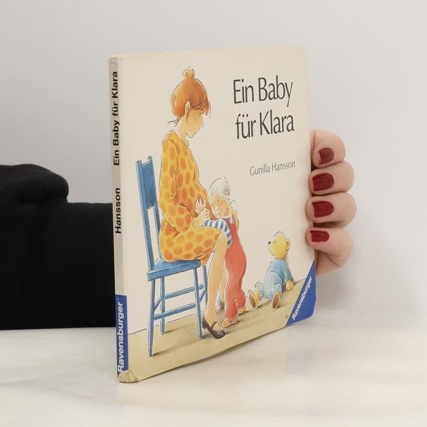 Gunilla Hansson Ein Baby für Klara