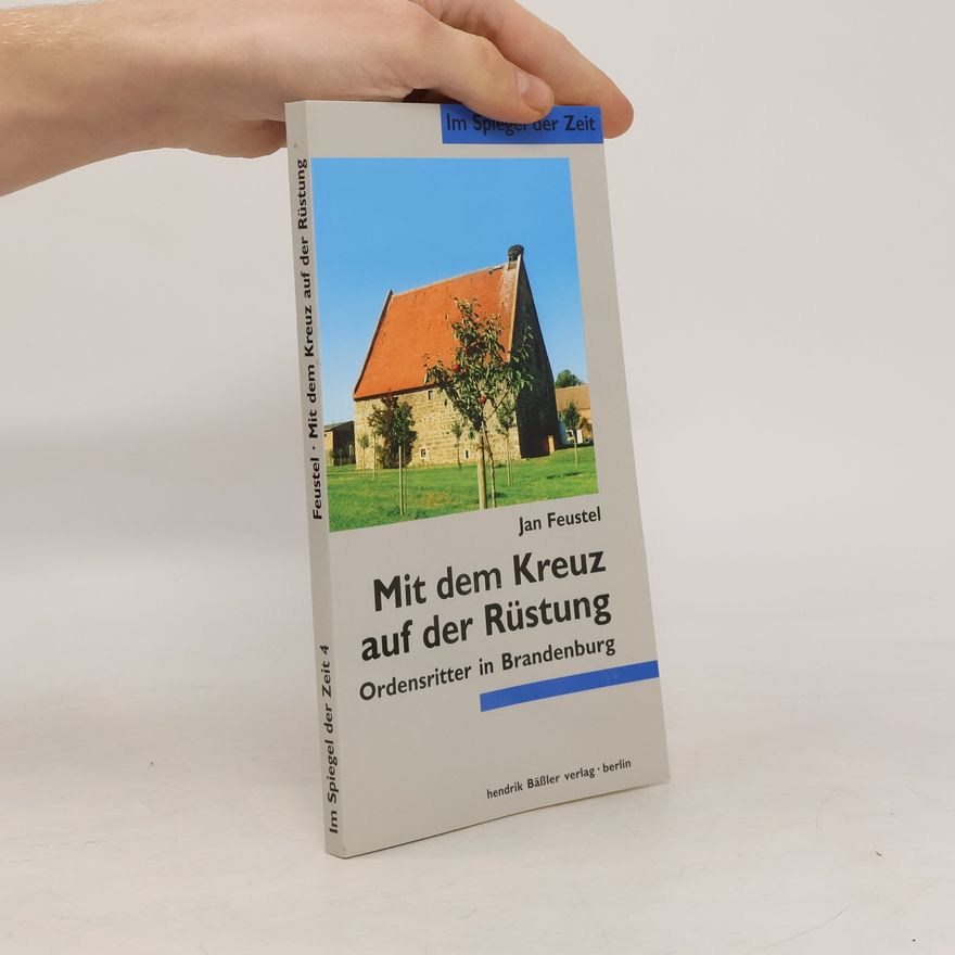 Jan Feustel Mit dem Kreuz auf der Rüstung
