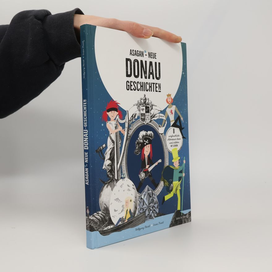 Wolfgang Hartl Asagan - neue Donau-Geschichten