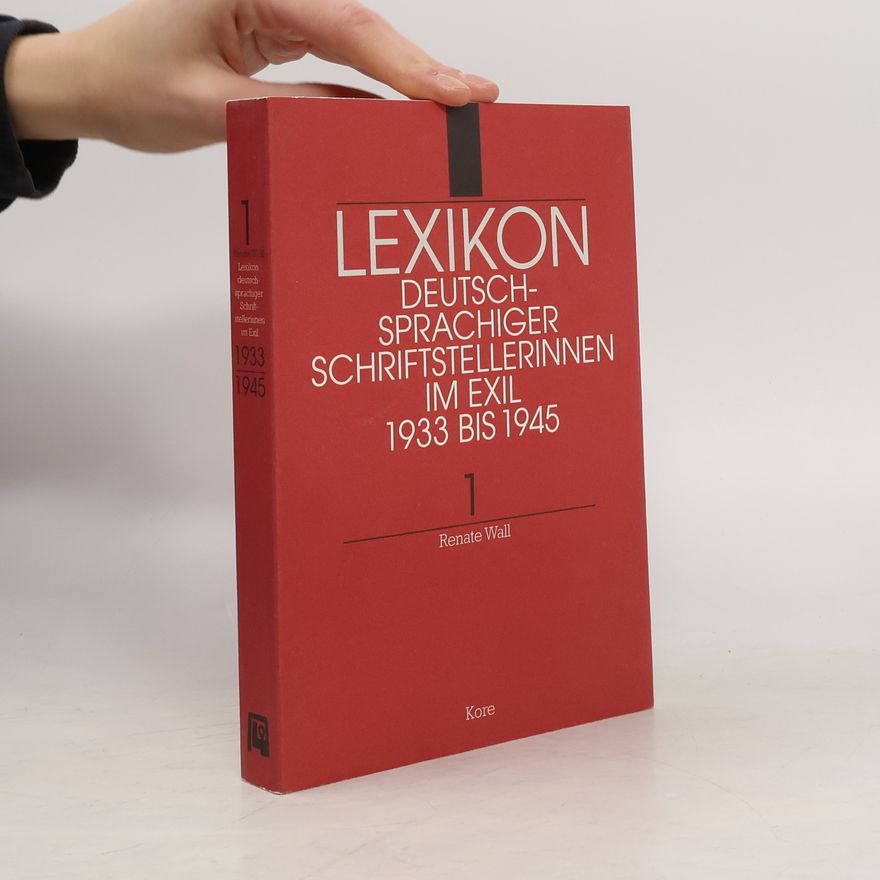 Renate Wall Lexikon deutschsprachiger Schriftstellerinnen im Exil