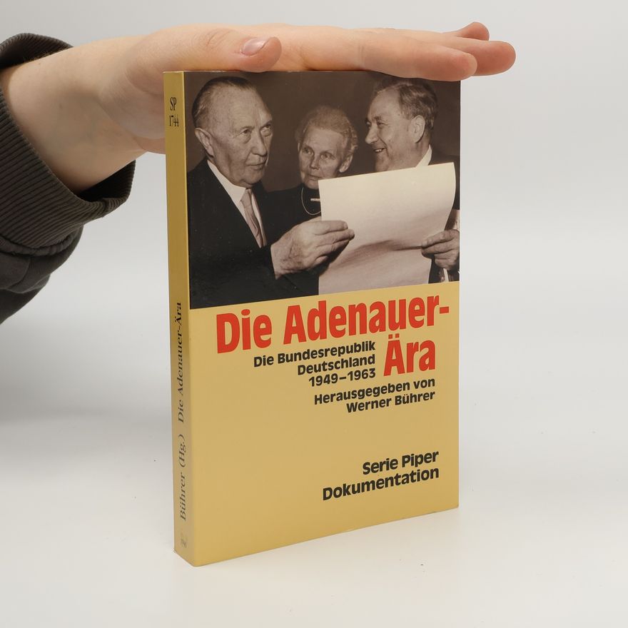 Werner Bührer Die Adenauer-Ära