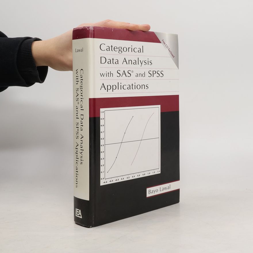 H. Bayo Lawal Categorical Data Analysis with SAS and SPSS Applications
