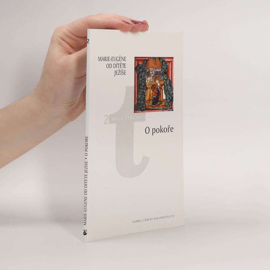 Marie Eugéne od Dítěte Ježíše O pokoře