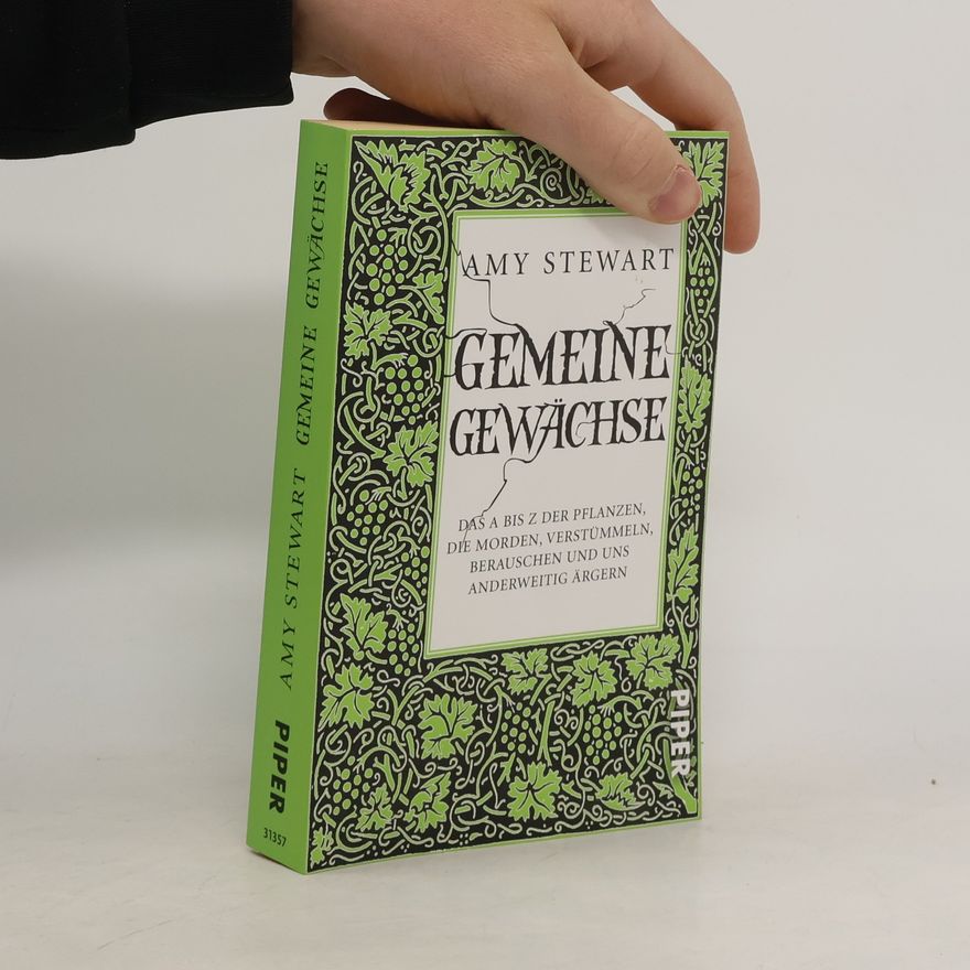 Amy N. Stewart Gemeine Gewächse
