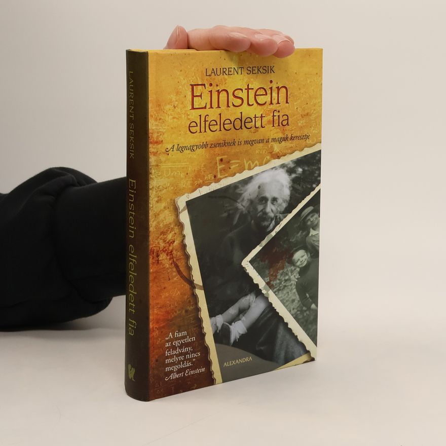 Laurent Seksik Einstein elfeledett fia