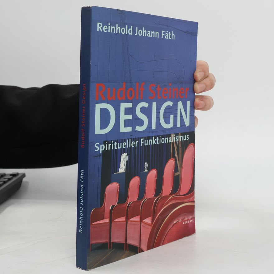 Reinhold Johann Fäth Rudolf-Steiner-Design