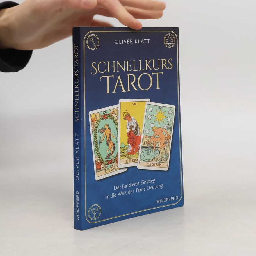 Oliver Klatt Schnellkurs Tarot