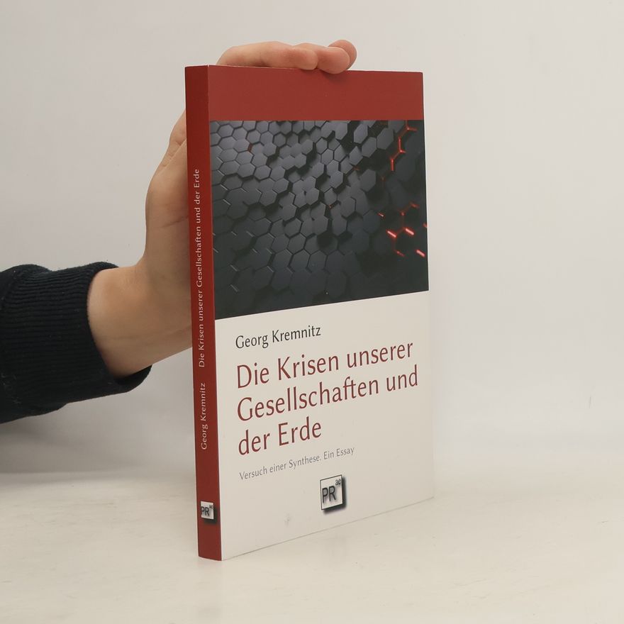 Georg Kremnitz Die Krisen unserer Gesellschaften und der Erde
