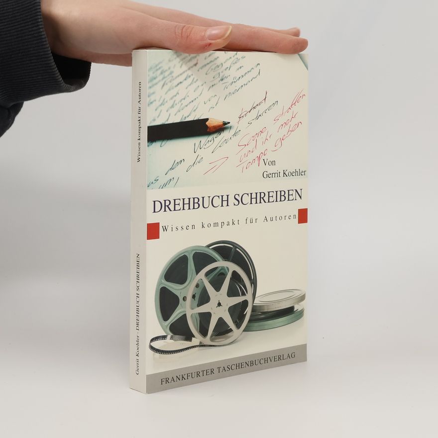 Gerrit Koehler Drehbuch Schreiben