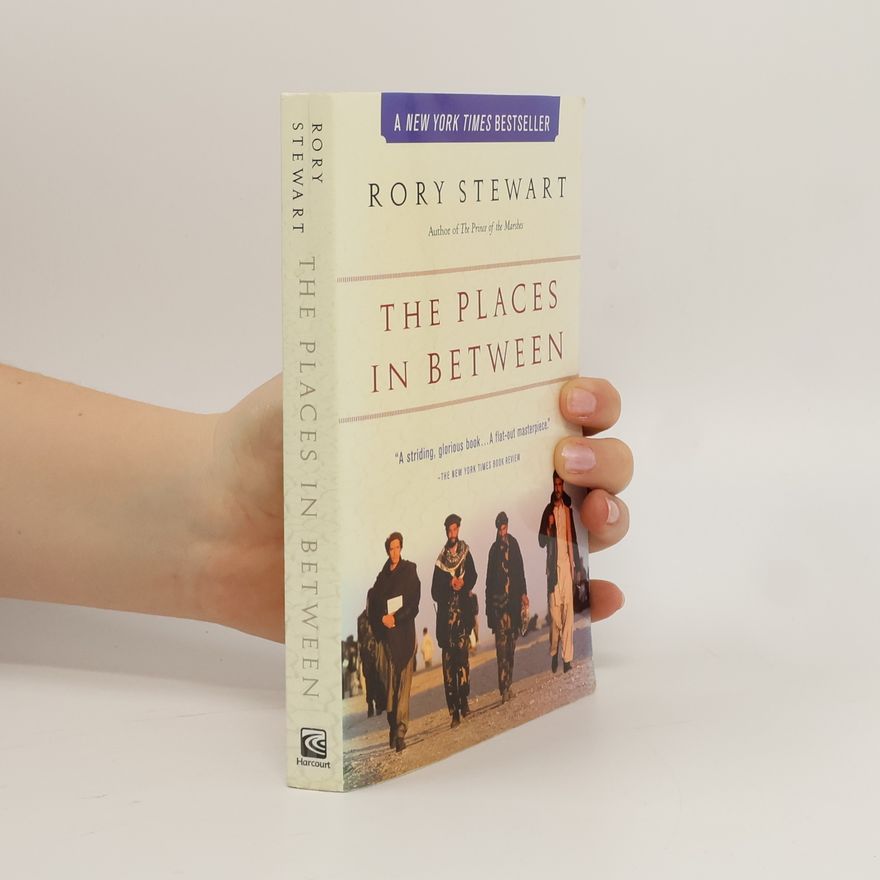 Rory Stewart The places in between