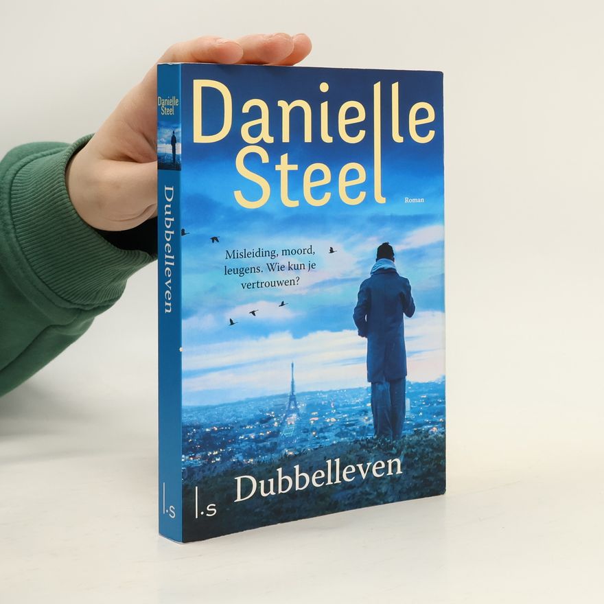 Danielle Steel Dubbelleven (Special Reefman 2019): Misleiding, moord, leugens. Wie kun je vertrouwen?