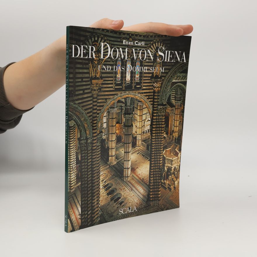 Enzo Carli Der Dom von Siena und das Dommuseum