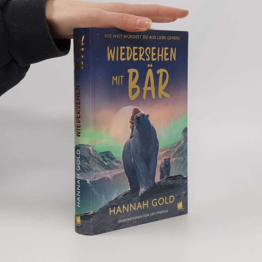 Hannah Gold Wiedersehen mit Bär