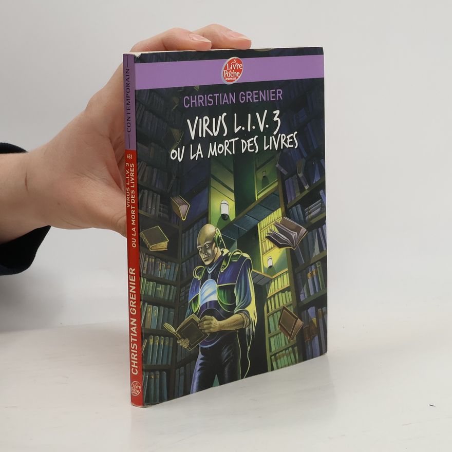 Florence Magnin Virus L.I.V.3 ou la Mort des Livres