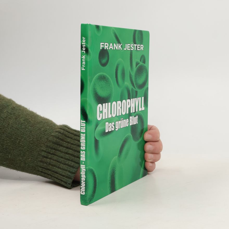 Frank Jester Chlorophyll