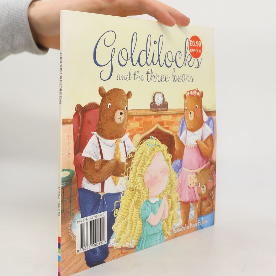 Rosie Butcher Goldilocks and the three bears