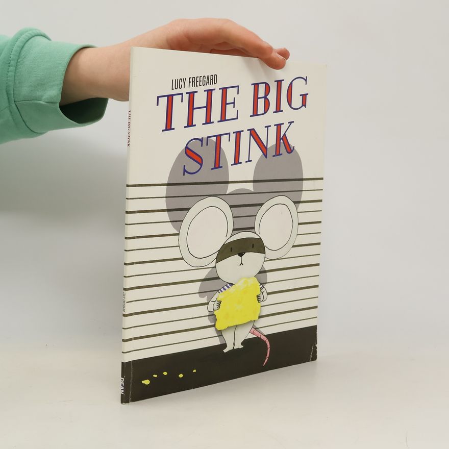 Lucy Freegard The Big Stink