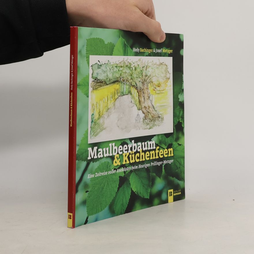 Hedy Bachinger Maulbeerbaum & Küchenfeen