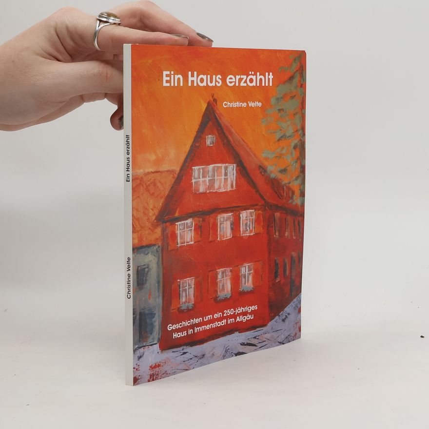 Christina Velte Ein Haus erzählt
