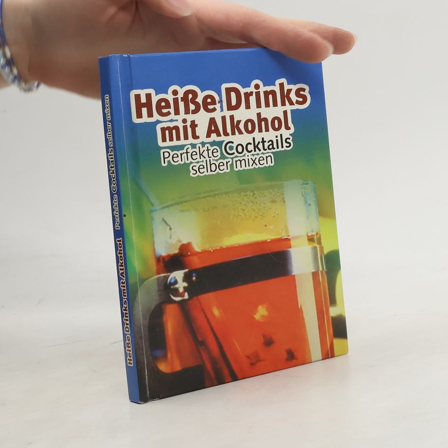 Autorenkollektiv Heiße Drinks