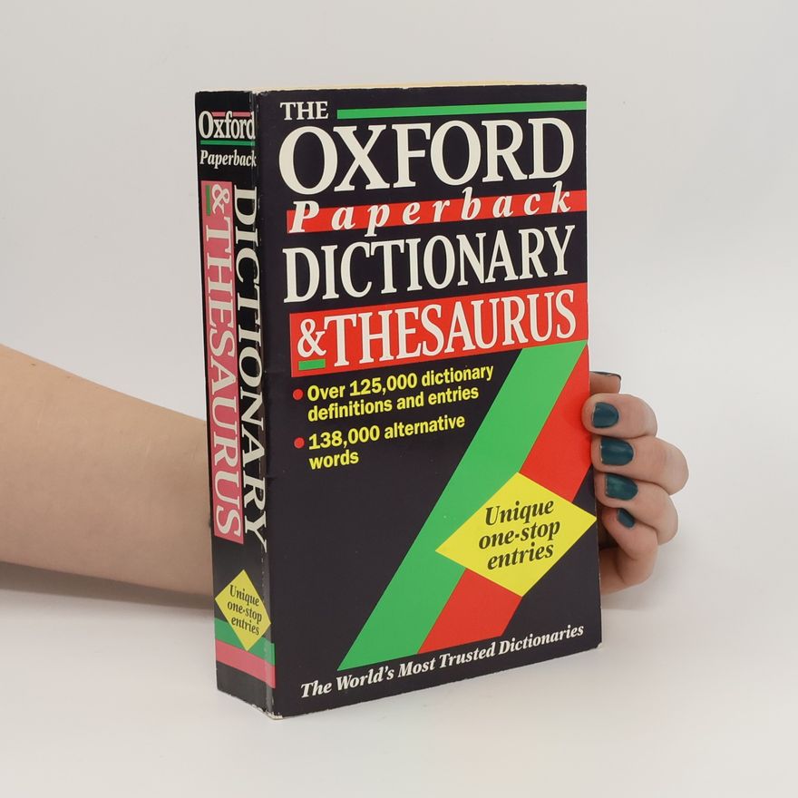 Julia Elliott The Oxford Paperback Dictionary & Thesaurus