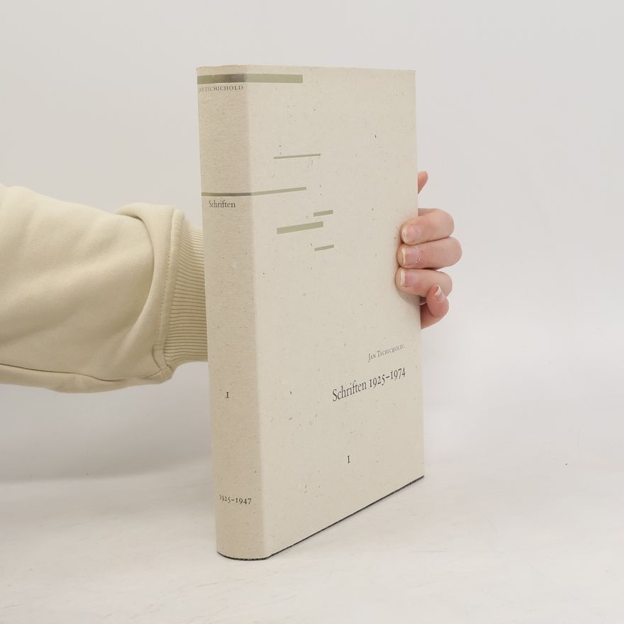 Jan Tschichold Schriften 1925-1974