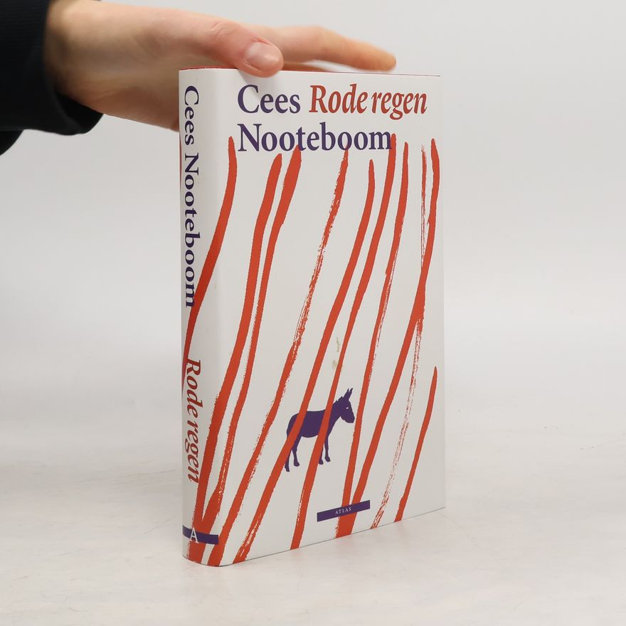 Cees Nooteboom Rode regen