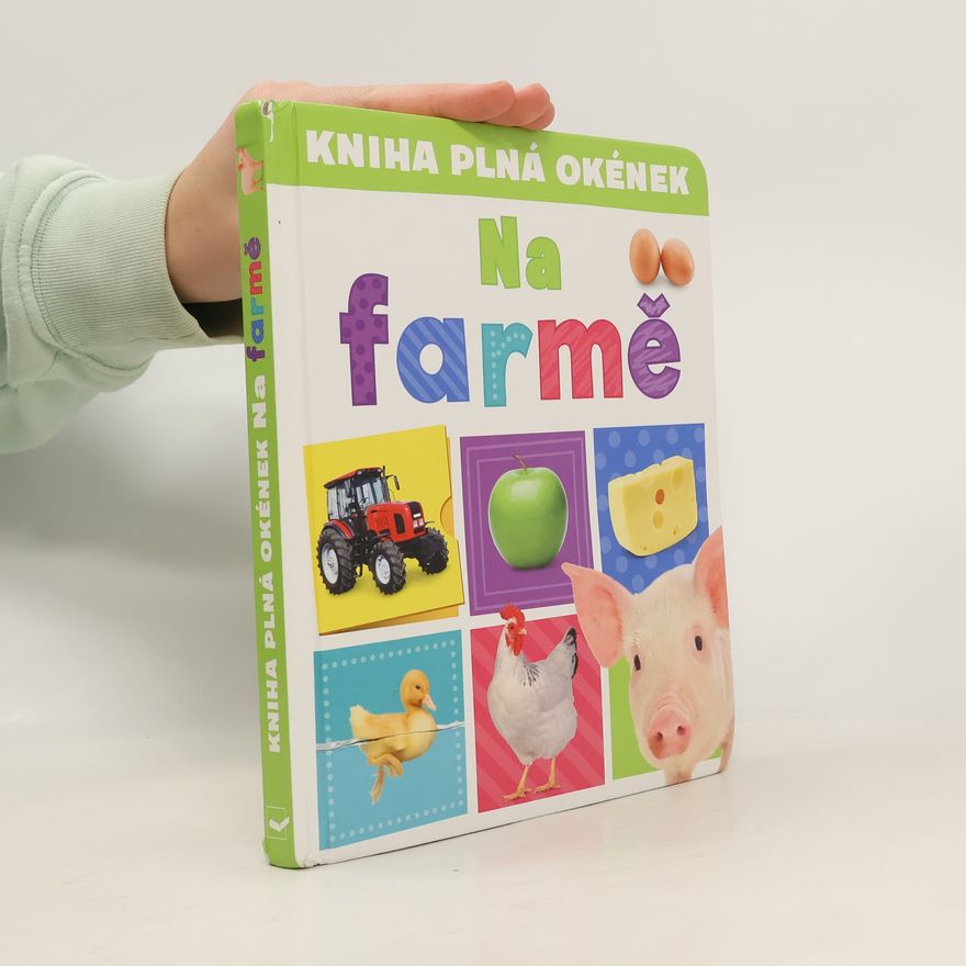 Kolektiv autorů Kniha plná okének Na farmě