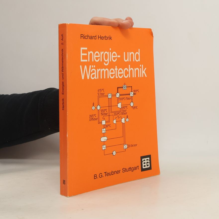 Richard Herbrik Energie- und Wärmetechnik - 2. Auflage