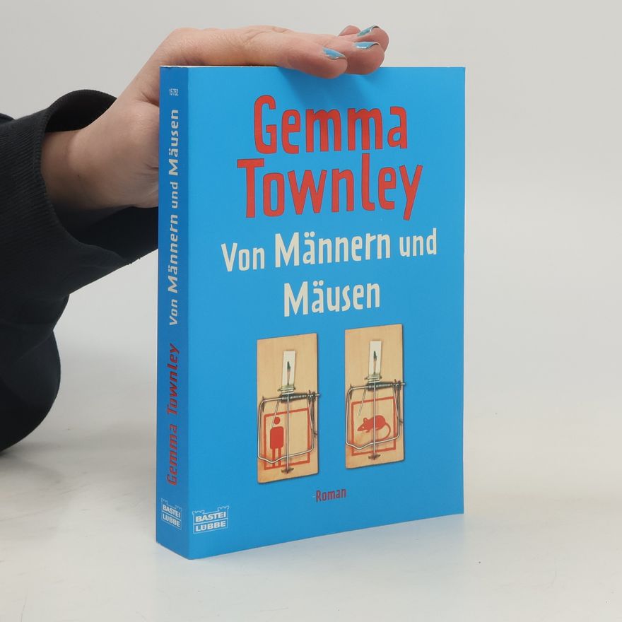 Gemma Townley Von Männern und Mäusen